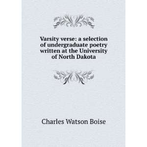   written at the University of North Dakota: Charles Watson Boise: Books