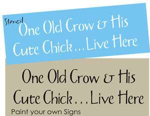 STENCIL Old Crow Cute Chick Country Primitive Signs  