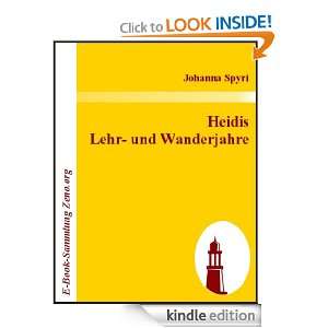 Heidis Lehr  und Wanderjahre (German Edition): Johanna Spyri:  