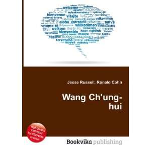  Wang Chung hui Ronald Cohn Jesse Russell Books
