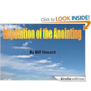 Impartation of the Anointing Bill Vincent  Kindle Store