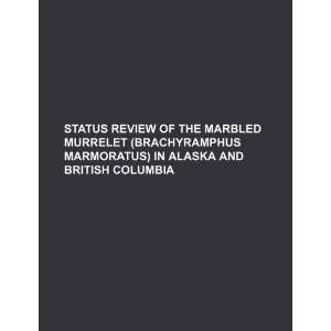  Status review of the Marbled Murrelet (Brachyramphus marmoratus 
