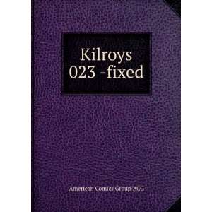 Kilroys 023  fixed American Comics Group/ACG Books