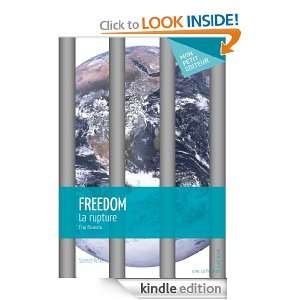 Freedom La Rupture (French Edition) Tino Floresta  