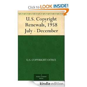 Copyright Renewals, 1958 July   December U.S. Copyright Office 