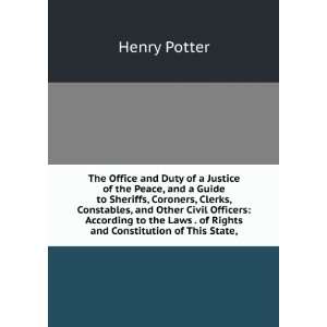 The Office and Duty of a Justice of the Peace, and a Guide to Sheriffs 