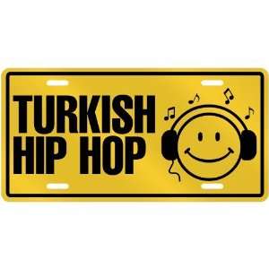   LISTEN TURKISH HIP HOP  LICENSE PLATE SIGN MUSIC