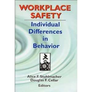  Workplace Safety Individual Differences in Behavior 1st 