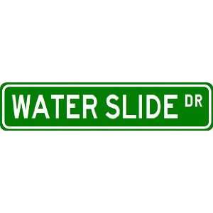  WATER SLIDE Street Sign ~ Custom Aluminum Street Signs 