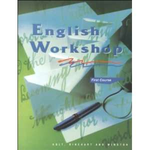    English Workshop [Paperback]: Holt Rinehart & Winston: Books