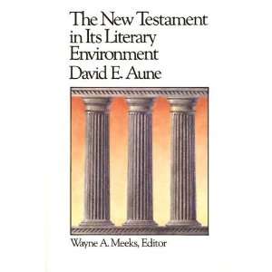  The New Testament in Its Literary Environment (Library of 