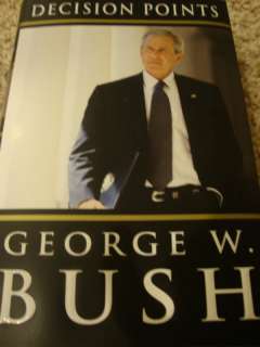 Hand Signed George W. Bush Decision Points Book  