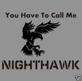 Call Me Nighthawk Step Brothers T shirt 2 Colors S 3XL  