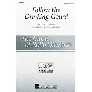  Follow the Drinking Gourd   2 Part Choral Sheet Music 