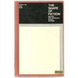    The Shape of Fiction: British and American Short Stories: Books
