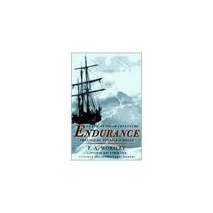   Endurance 7th (seventh) edition Text Only Frank Arthur Worsley Books