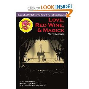    Love, Red Wine, & Magick (9781425938352) Matt Jones Books