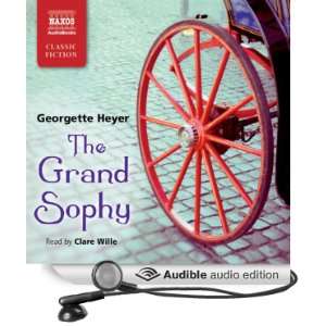  The Grand Sophy (Audible Audio Edition) Georgette Heyer 