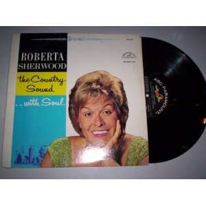  The Country Sound . . With Soul Roberta Sherwood Music
