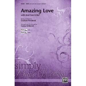    Amazing Love (with And Can It Be?) Choral Octavo