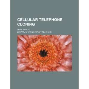  Cellular telephone cloning final report (9781234180843 