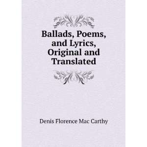  Ballads, Poems, and Lyrics, Original and Translated Denis 
