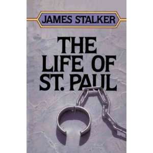  The Life of St. Paul[ THE LIFE OF ST. PAUL ] by Stalker 