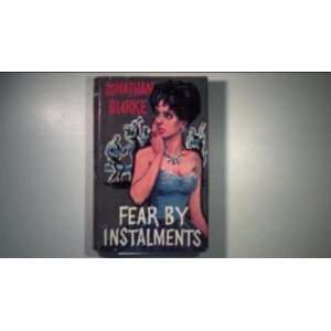  Fear by Instalments J Burke Books