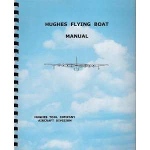  Hughes Flying Boat Manual Signed By Dave Grant, Howard 