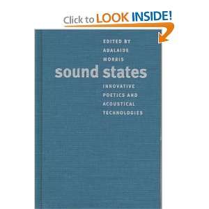  Sound States Innovative Poetics and Acoustical 