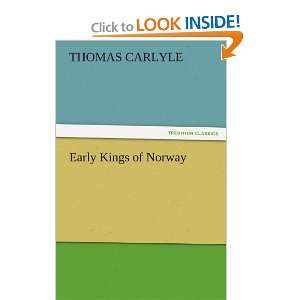  Early Kings of Norway (9783842441484) Thomas Carlyle 