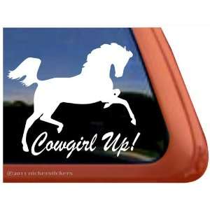 Cowgirl Up   Arabian Horse Vinyl Window Decal