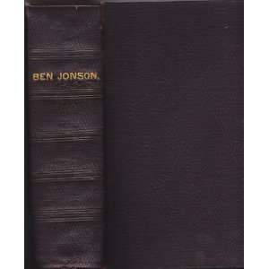   Works of Ben. Jonson, with a Memoir By William Gifford Ben Jonson