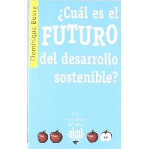  Cual es el futuro del desarrollo sostenible? / What is the 