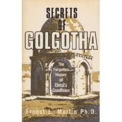  Secrets of Golgotha The Forgotten History of Christs 