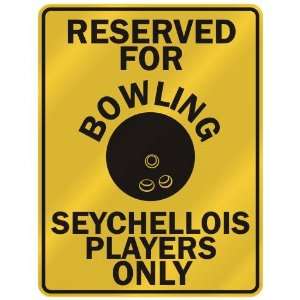  RESERVED FOR  B OWLING SEYCHELLOIS PLAYERS ONLY  PARKING 