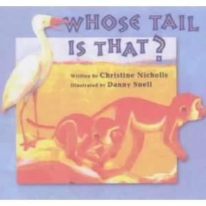  Whose Tail Is That? (9781903285442) Christine Nicholls 