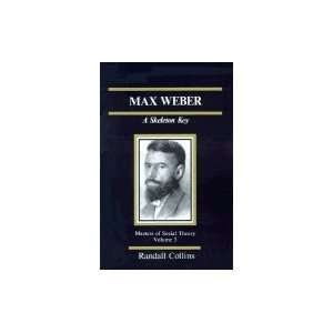  Max Weber  A Skeleton Key Books