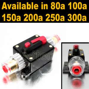 CAR STEREO AUDIO CIRCUIT BREAKER INLINE FUSE 80A   300A  