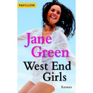  West End Girls (9783453771949) Jane Green Books