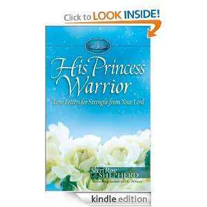His Princess Warrior Love Letters for Strength from Your Lord Sheri 