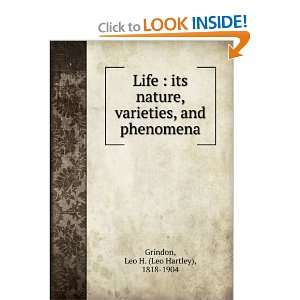 com Life  its nature, varieties, and phenomena Leo H. (Leo Hartley 