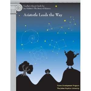  Teachers Quest Guide Aristotle Leads the Way (The Story 