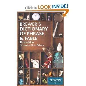  Dictionary of Phrase and Fable (9781579124908) E. Brewer Books