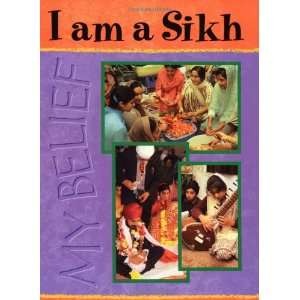  I Am a Sikh (My Belief) (9780749641771) Manju Aggarwal 