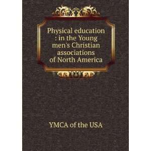   Christian associations of North America. YMCA of the USA. Books