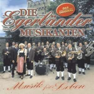  Musik Fuers Leben: Egerlaender Musikant: Music