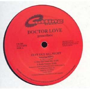  Stay Out All Night Doctor Love Music