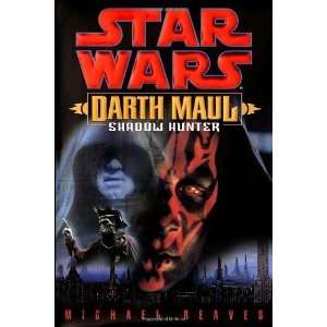  Darth Maul Shadow Hunter (Star Wars) [Hardcover] Michael 
