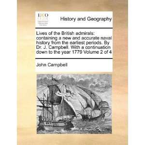   Dr. J. Campbell. With a continuation down to the year 1779 Volume 2